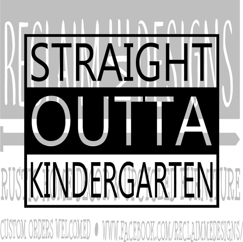Download Straight Outta Kindergarten Svg And Png File Digital Art Collectibles Shantived Com