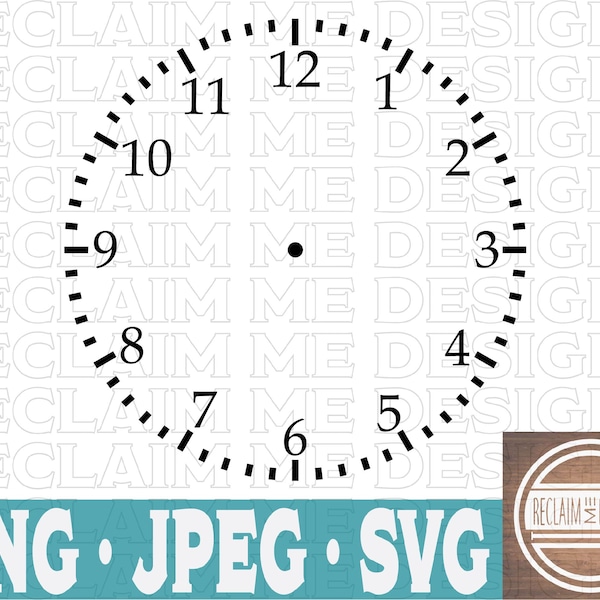Clock face template SVG,PNG, and JPEG file