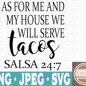 Quanto a mim serviremos tacos salsa 24:7 SVG PNG e JPEG