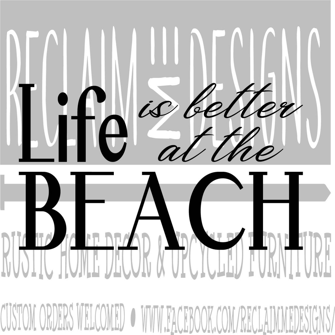 Life is Better at the Beach SVG and PNG File - Etsy