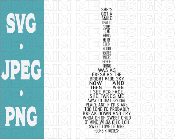 Free Free 322 Sweet Child O Mine Svg SVG PNG EPS DXF File