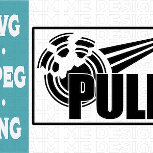 May include: Black and white graphic design of a target with a pull tab and the word "PULL" in large letters.