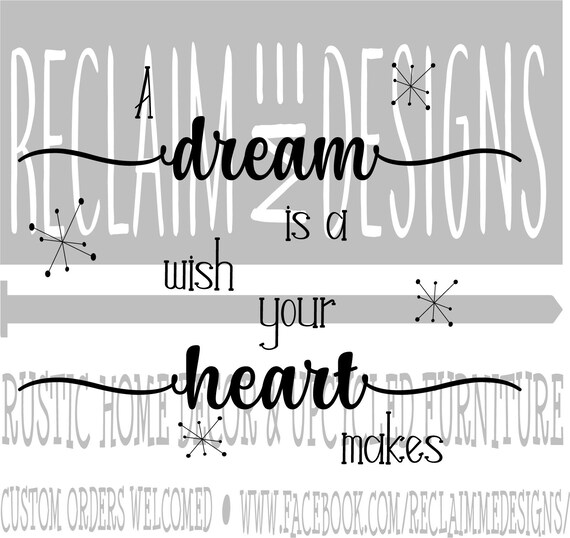 A Dream Is A Wish Your Heart Makes Svg And Png File Etsy