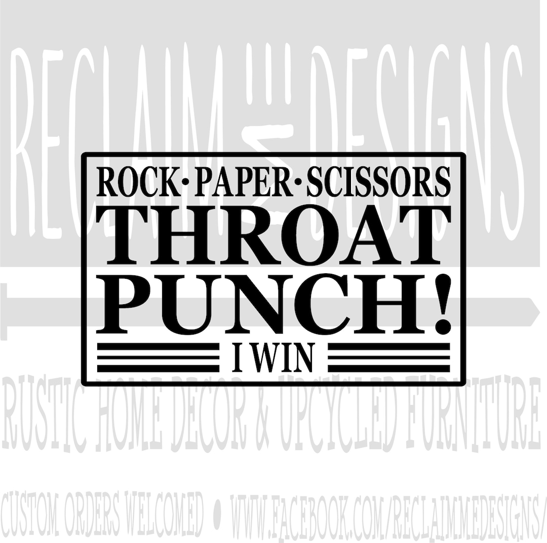 Rock, Paper, Scissors, Throat Punch SVG,PNG,DXF, Jpeg File - Etsy
