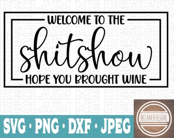 Bienvenido al archivo Shitshow SVG, PNG, JPEG y DxF