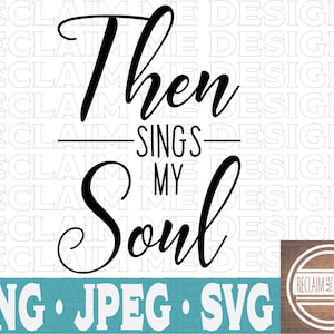 Dann singt meine Seele SVG, PNG und JPEG-Datei