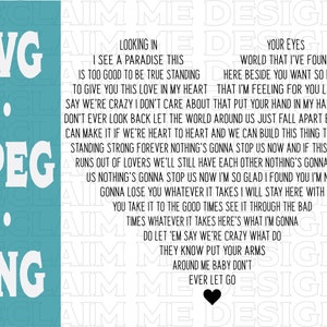 Nothing&#39;s Gonna Stop Us Now heart shaped SVG,PNG, and JPEG file