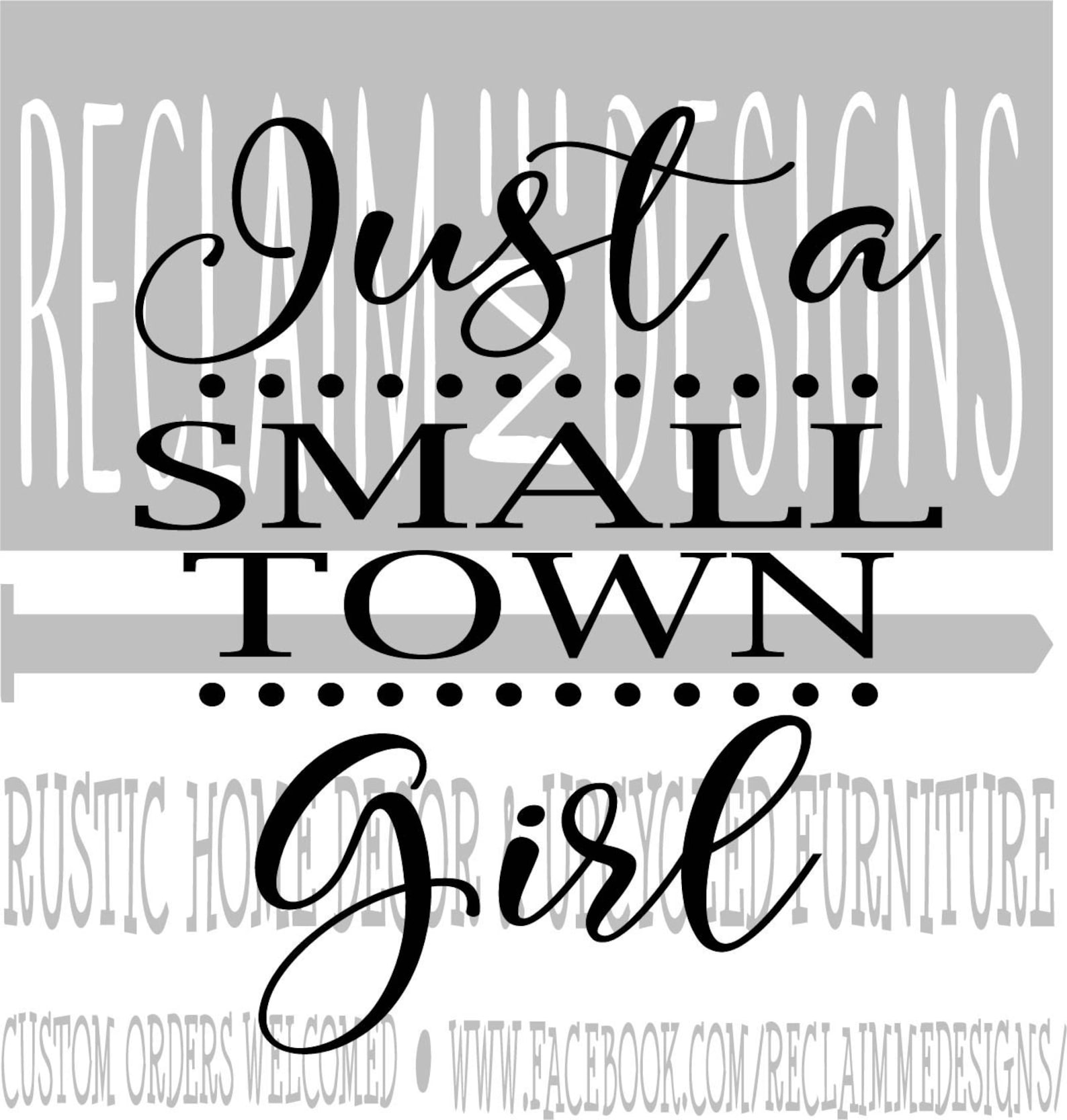 Just a small town girl SVGPNG and JPEG file Etsy
