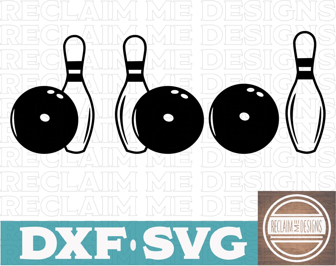 Bowling Pin and Ball SVG and DXF File Etsy