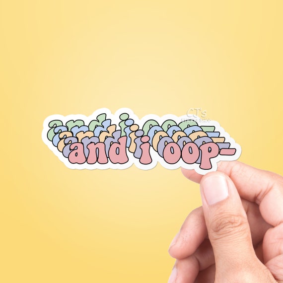 And I Oop Sticker Best Friend Gift Vsco Stickers Laptop Etsy