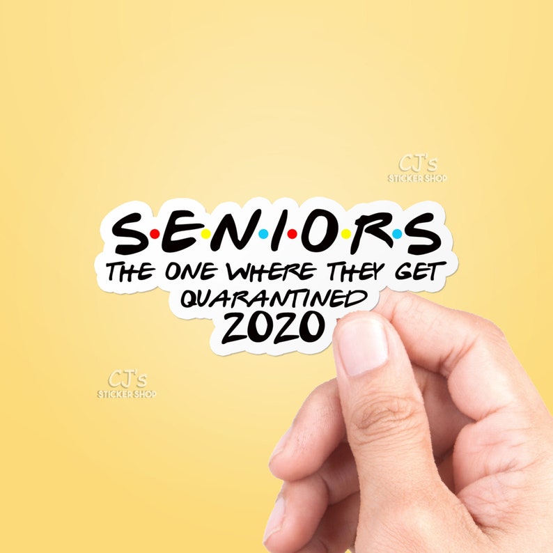 Seniors Quarantined 2020 Vinyl Sticker Best Friend Gift image 0
