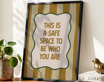 This Is A Safe Space To Be Who You Are Print: Striped Motivational Quote for Therapy Office Decor, Mental Health Poster (Digital Download)