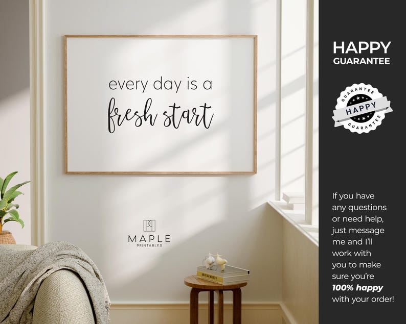 Inspirational Quote, Downloadable Print, Every Day is A Fresh Start ...