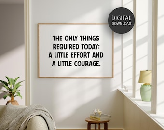 Encouraging Classroom Poster, Printable Wall Art for Positive School Decor, Guidance Counselor Decor, Effort Courage Quote, Homeschool Print