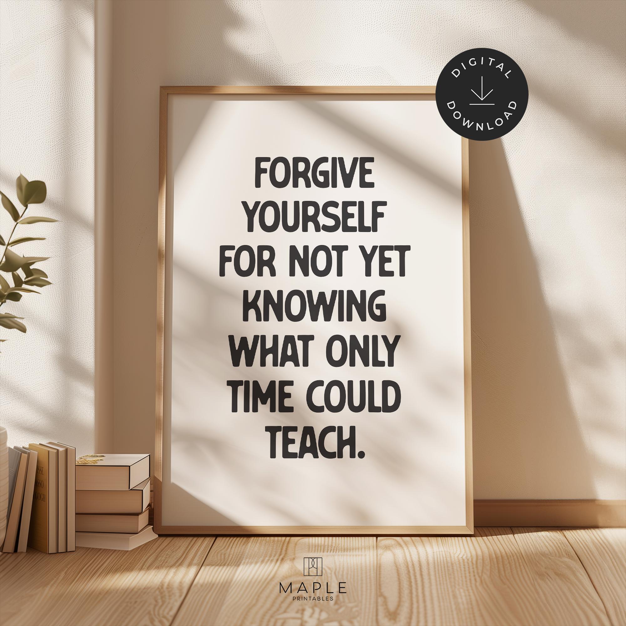 Forgiveness Quote Print: Inspirational 'forgive Yourself' Poster ...