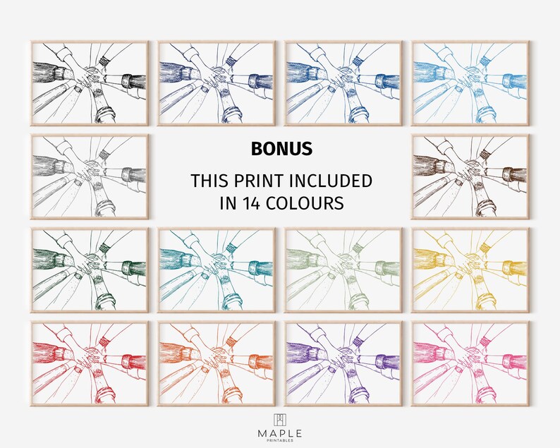 May include: A collection of fourteen framed prints, each featuring a line drawing of hands joined together in a circle. The prints are in various colors, with the text "BONUS THIS PRINT INCLUDED IN 14 COLOURS". The Maple Printables logo is at the bottom.