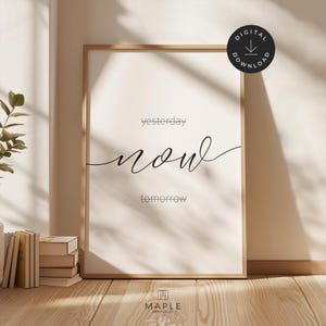 Gestern jetzt morgen, herunterladbare Drucke, Motivationsposter, druckbare Wandkunst, Typografie, Kalligraphie, minimalistische Kunst, Bürodekoration