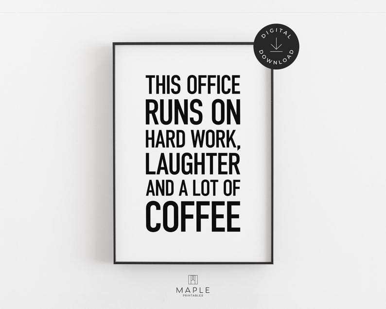Office Decor, Teamwork Quote Printable, HR Office Print, Coffee Humour Gifts, Workplace Wall Art, Downloadable Poster, Hard Work Laughter image 1