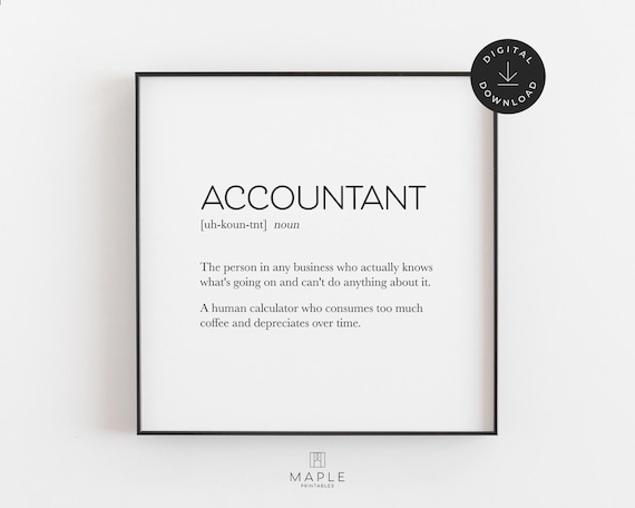 Accountant Definition Print, Accounting Gifts, Funny Office Decor, Finance Posters, Accounting Humor, Printable Wall Art, Downloadable Sign