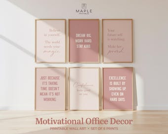May include: Six framed prints with motivational quotes in a variety of pink hues. The prints include phrases like "Believe in yourself" and "Dream Big." The words "Motivational Office Decor" are at the bottom.