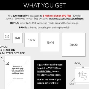 May include: A digital art print product image with text that reads "WHAT YOU GET". It shows various print sizes: 5x5, 8x8, 12x12, 16x16, and 20x20 inches. Includes bonus 5x5 image on A4 and letter size PDF.