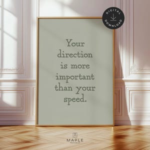 Green Motivational Print: 'Direction More Important Than Speed' Poster, Positive Progress Quote, Affirmation Wall Art (Digital Download)