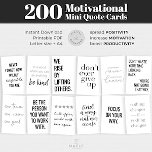 May include: A set of 200 motivational mini quote cards. Each white card has black text with inspirational phrases such as "We rise by lifting others" and "Focus on your why." Available as an instant digital download, printable in A4 size.