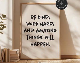 Work Hard Be Kind Printable Quote, Motivational Poster, Retro Office Decor, Home Desk Wall Art, Classroom Decor, Trendy Inspirational Prints