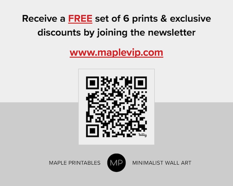 Puede incluir: Imagen promocional con el texto &laquo;Recibe un conjunto GRATUITO de 6 impresiones y descuentos exclusivos al unirte al bolet&iacute;n&raquo;. Tambi&eacute;n se muestra el sitio web www.maplevip.com, junto con un c&oacute;digo QR y el texto &laquo;MAPLE PRINTABLES&raquo; y &laquo;MINIMALIST WALL ART&raquo;.