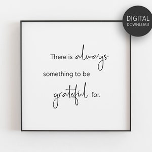 Affirmation Prints, Gratitude Printable, Downloadable Print, Be Grateful Poster, Inspirational Quote, Home Bedroom Decor, Printable Wall Art
