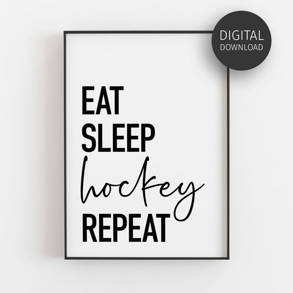 Eat Sleep Hockey Repeat Poster, Printable Wall Art, Funny Hockey Decor, Hockey Gifts for Boys and Girls, Hockey Mom Gift, Downloadable Print