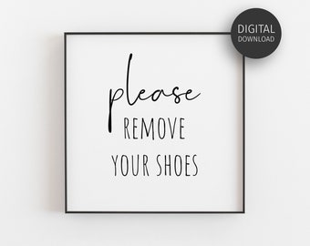 Please Remove Your Shoes Print, Downloadable Prints, Home Decor, Real Estate Signs, Typography Poster, Printable Wall Art, Minimalist Art