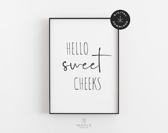 Bathroom Wall Art, Hello Sweet Cheeks, Downloadable Print, Funny Bathroom Poster, Bathroom Decor, Toilet Prints, Printable Art, Minimalist