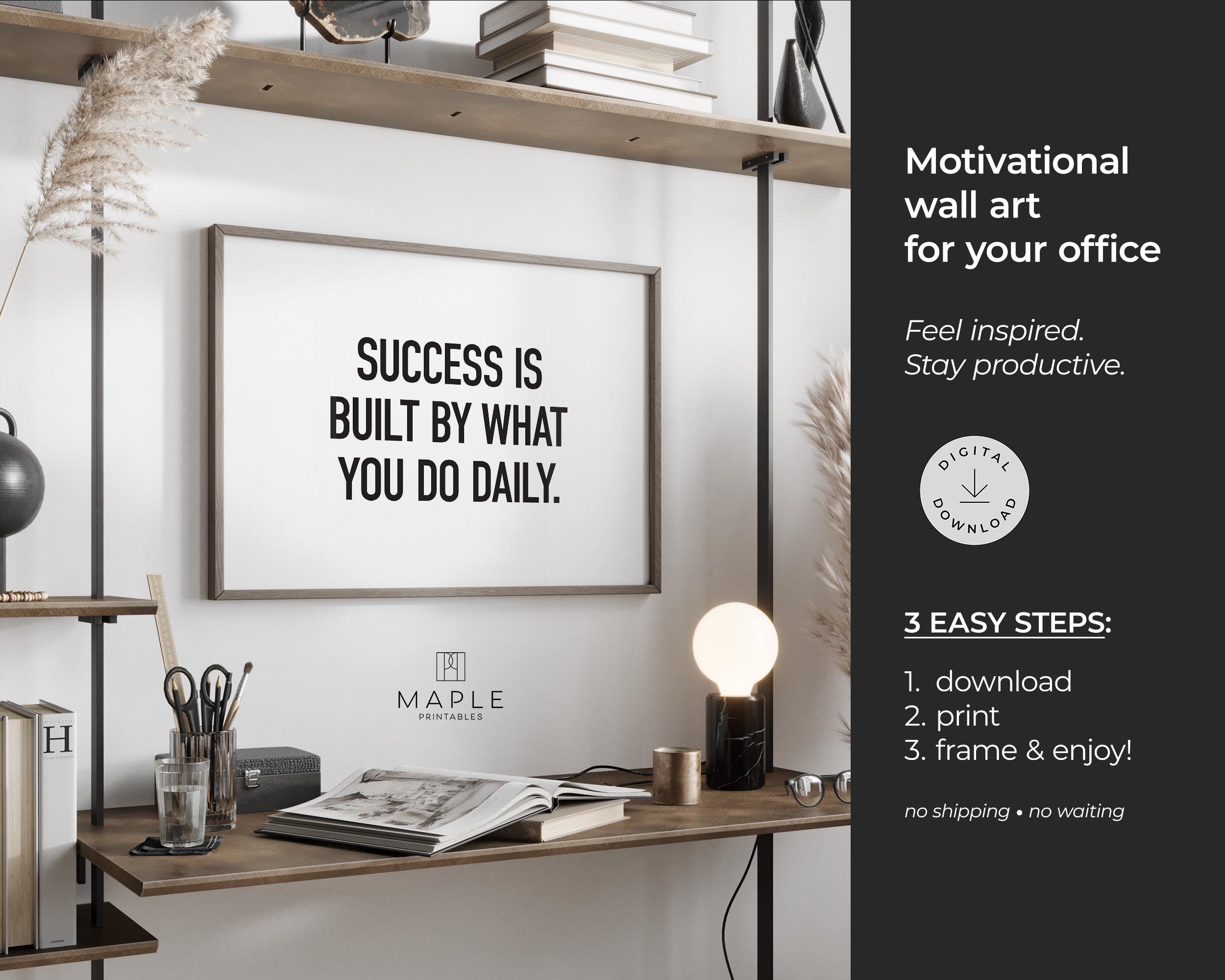 Built Daily Success is Built Daily Print: Motivational Quote, Minimalist Workplace ...