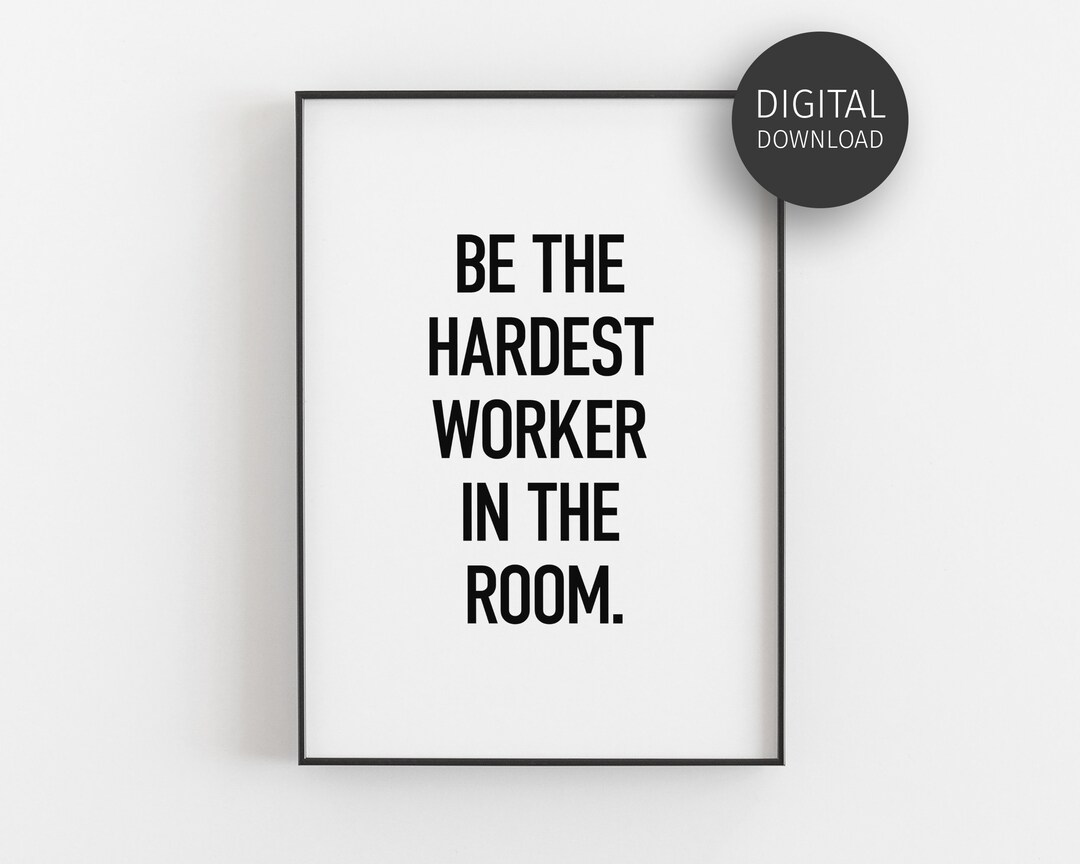 Motivational Poster, Printable Work Hard Quote, Home Office Prints