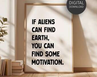 Classroom Poster, Funny Printable Wall Art for Motivational High School Decor, Sarcastic 'If Aliens' Print for Teenager, Back to School Sign