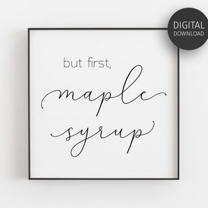 Ahornsirup Druck, Kanada Druck, Brunch Dekor, Herunterladbarer Druck, Frühstück Poster, Küchendekoration, druckbare Wandkunst, Minimalistisch