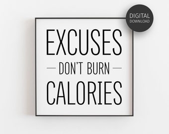 Gym Decor, Gym Wall Art, Workout Motivation, Fitness Quote, Excuses Don't Burn Calories, Downloadable Prints, No Excuses, Printable Wall Art