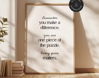 You Make a Difference Print: Motivational Wall Art, Printable Encouraging Quote, Minimalist Positive Mindset Poster (Digital Download)