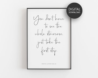 MLK Quote, Take The First Step, Downloadable Prints, Motivational Poster, Printable Wall Art, Minimalist, Martin Luther King Jr, Just Start
