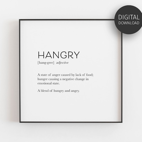 Hangry Definition, Hungry Quote, Downloadable Prints, Kitchen Decor, Typography Poster, Printable Wall Art, Dictionary Print, Funny Word Art