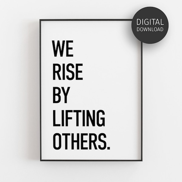 We Rise By Lifting Others Poster, Printable Office Wall Art, Leadership Quote, Office Decor Print, Teamwork Mindset, Inspirational Team Sign