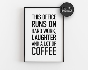 Office Decor, Teamwork Quote Printable, HR Office Print, Coffee Humour Gifts, Workplace Wall Art, Downloadable Poster, Hard Work Laughter