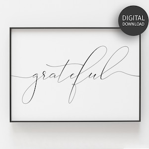 Gratitude Wall Art, Be Grateful Poster, Downloadable Prints, Inspirational Poster, Home Bedroom Decor, Printable Wall Art, Minimalist Sign