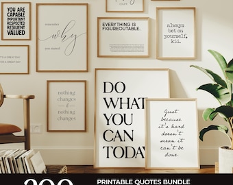 Motivational Quotes Wall Art Bundle: 200 Printable Inspirational Posters, Encouraging Prints, Simple Home Office Decor (Digital Download)