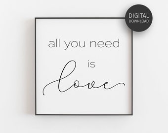 All You Need Is Love, Downloadable Prints, Love Quote, Couples Poster, Valentines Gift, Bedroom Print, Minimalist Poster, Printable Wall Art