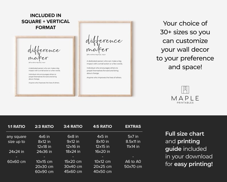 May include: Two framed prints with the text "difference maker" and its definition. The prints are in a light wood frame. The image also includes a size chart with various ratios and sizes, including 24x24 inches and 60x60 cm.