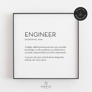 May include: A framed print featuring the definition of "ENGINEER" in black text on a white background. The definition includes the pronunciation and a description of an engineer's skills and interests. A digital download icon is in the upper right corner.