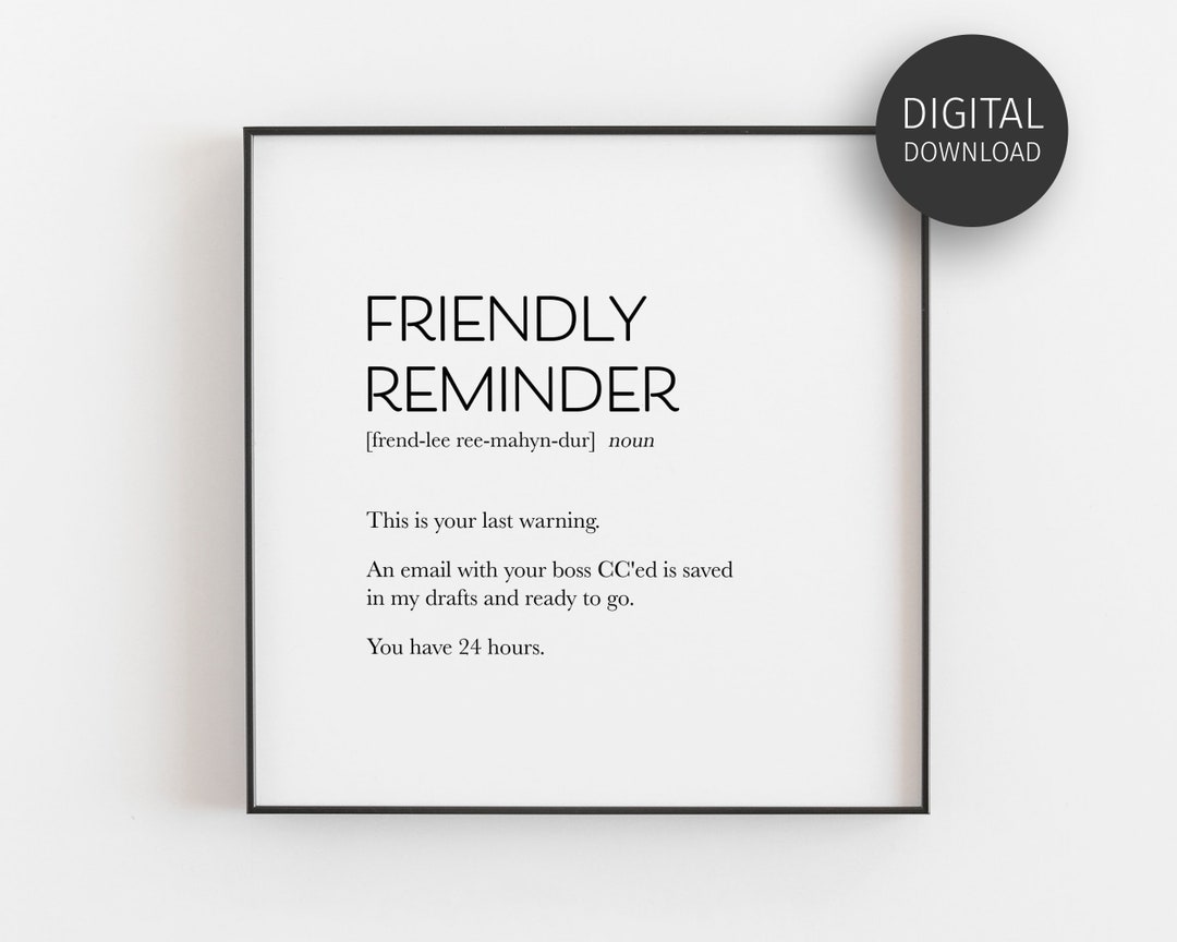 Funny Home Office Art Friendly Reminder Definition (Download Now) 