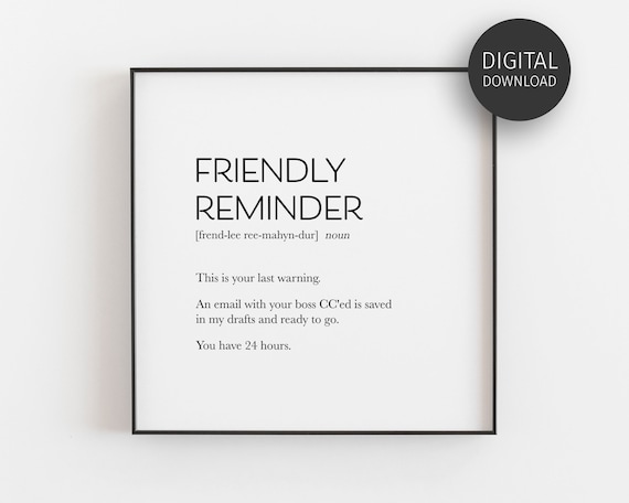 Funny Home Office Art, Friendly Reminder Definition Print, Funny  Definition, Home Decor, Home Office Poster,office Wall Art,digital Download  